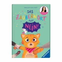 Das Zauberwort heißt Nein!