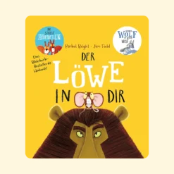 Der Löwe in dir und andere Geschichten