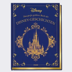 Disney: Das große goldene Buch der Disney-Geschichten