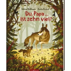 Du, Papa ... Ist zehn viel?