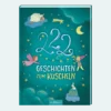 222 Geschichten zum Kuscheln