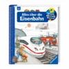 Wieso? Weshalb? Warum? Kernreihe, Band 8 - Alles über die Eisenbahn